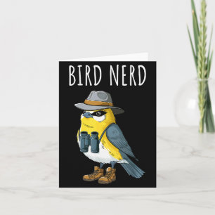 Bird Nerd Funny Bird Watching Birding Bird Lover W Card