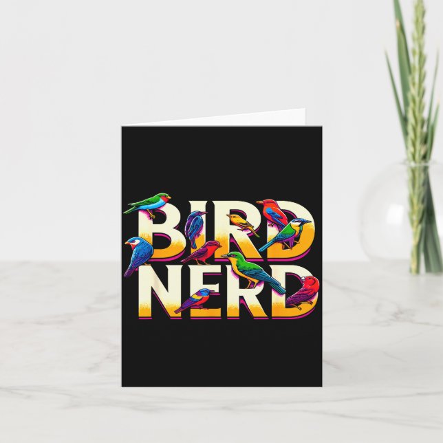 Bird Nerd Funny Birdwatching Birdwatcher Bird Love Card (Front)