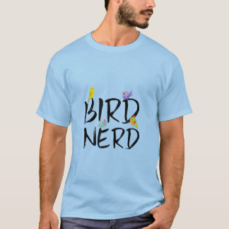 Bird Nerd Shirt, Bird Lover T-Shirt