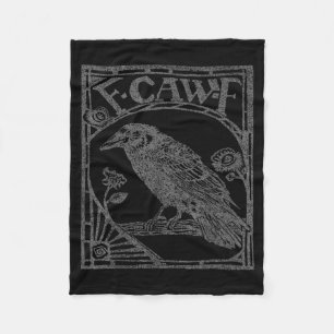 Bird Raven Crow F Caw F Slogan Graphic Fleece Blanket