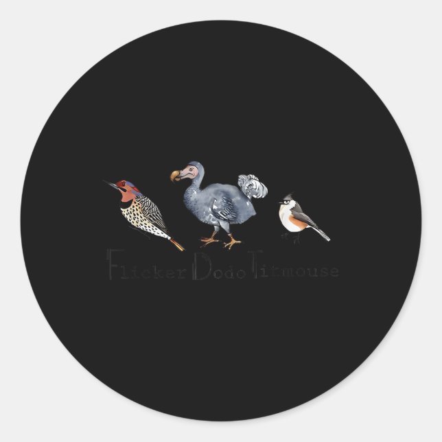 Bird Subtle Flicker Dodo Titmouse  Classic Round Sticker (Front)