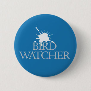 Bird Watcher 6 Cm Round Badge