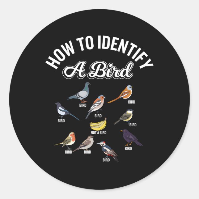Bird Watcher How To Identify A Bird Birder Classic Round Sticker (Front)