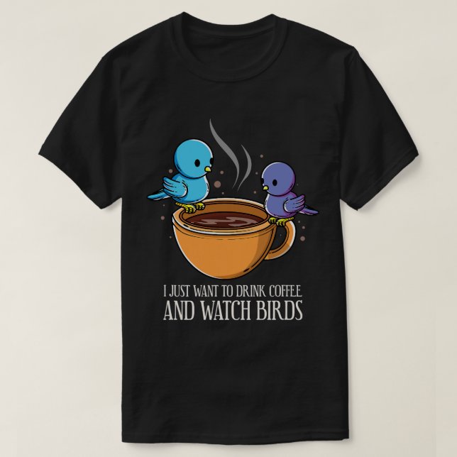 Bird Watcher Ornithologist Birding Birdwatching T-Shirt (Design Front)