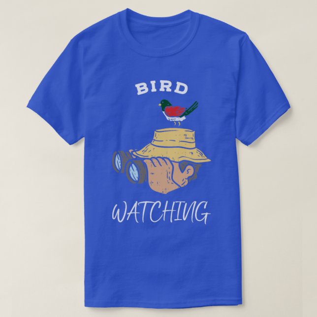 Bird Watching  43  T-Shirt (Design Front)