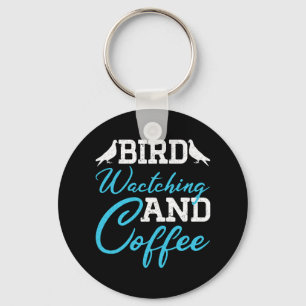 Bird Watching And Coffee Breeder Dad Birthday Gift Key Ring