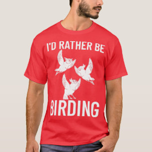 Bird Watching Birding Binocular Camera Beginner 1 T-Shirt