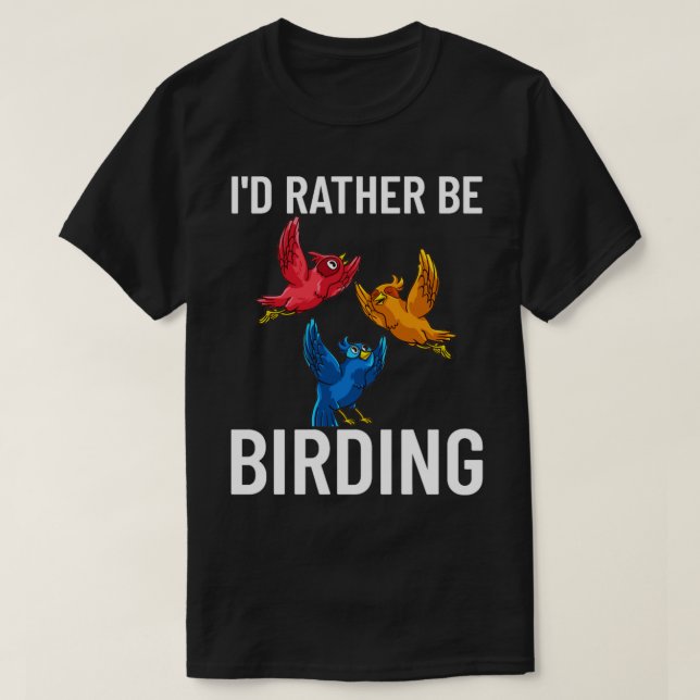 Bird Watching Birding Binocular Camera Beginner  T-Shirt (Design Front)