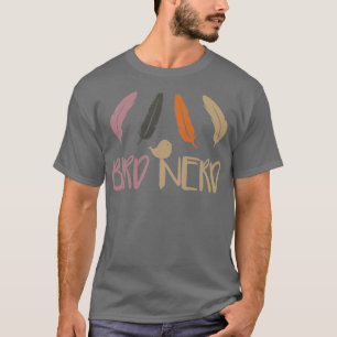 Bird Watching Birdwatching Bird Watcher Nerd Gift  T-Shirt
