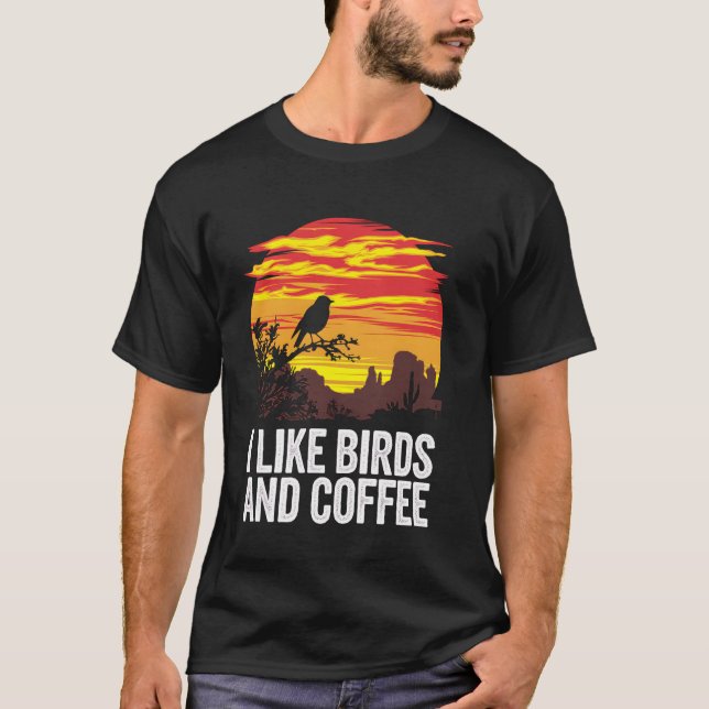 Bird Watching Coffee Arizona Desert Sunset Bird Lo T-Shirt (Front)