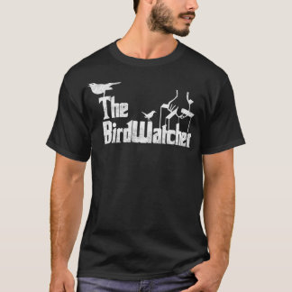 Bird Watching Funny Bird Watcher Gift T-Shirt