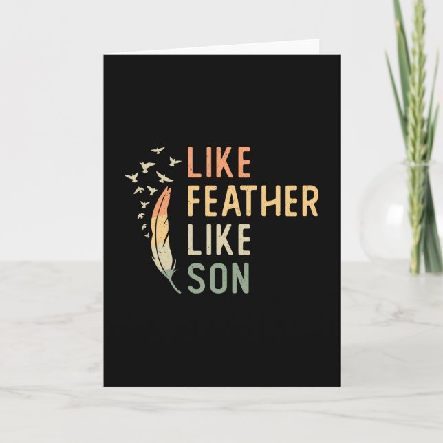 Bird Watching Like Feather Like Son Bird Watcher Card (Front)
