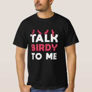 Bird Watching Retro Talk Birdy To Me Bird Watcher T-Shirt