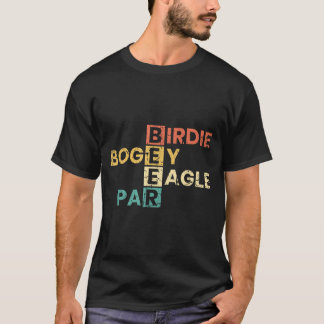 Birdie Bogey Eagle Par Beer Funny Golf Player T-Shirt