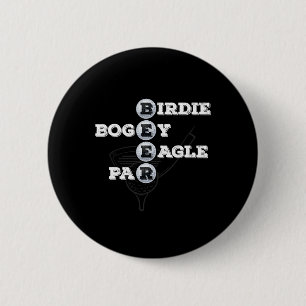 Birdie Bogey Eagle Par Beer Golf Ball Funny Golfer 6 Cm Round Badge