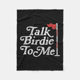 Birdie To Me Funny Golfer Dad Fathers Day Golf Gra Fleece Blanket