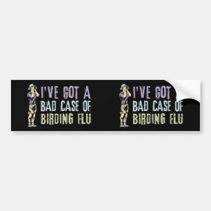Birding Flu Bumper Sticker