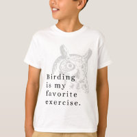 Birding is my favourite exercise.