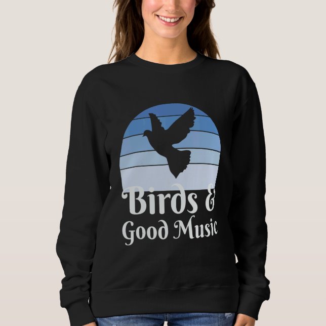 Birds And Goof Music Sweatshirt (Front)