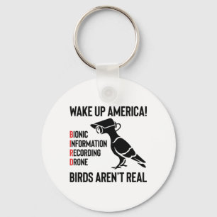 Birds Are Not Real - If It Flies, It Spies Key Ring