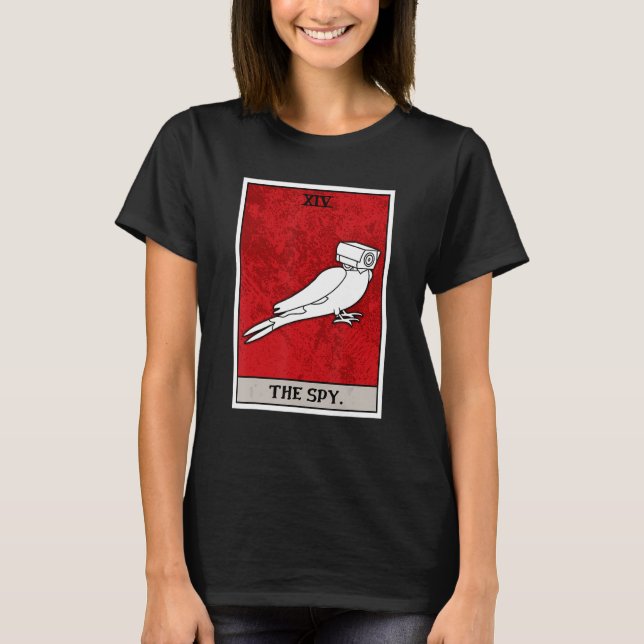 Birds Are Spies Funny Fake Bird Tarot Card T-Shirt (Front)
