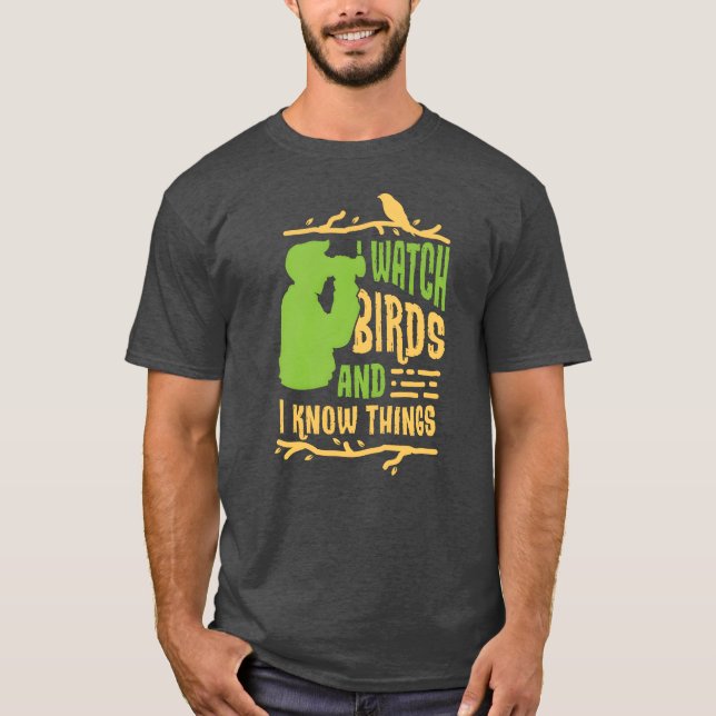Birds Bird Lover Watch Birds Gift Idea Birthday vi T-Shirt (Front)