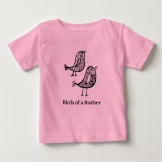 Birds of a feather baby T-Shirt