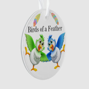 Birds of a Feather Family - Friends Ornament