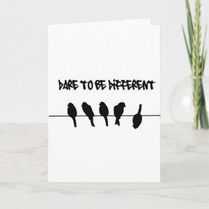Birds on a wire – dare to be different card
