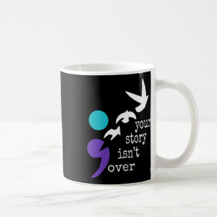 Birds Semicolon Gift Suicide Prevention Awareness Coffee Mug