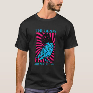 Birds Spie Conspiracy Joke Meme Surveillance Bird  T-Shirt