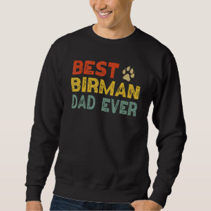Birman Cat Dad Owner Breeder Kitten Sweatshirt