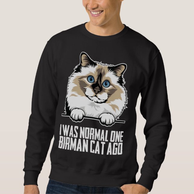 Birman cats  Birman  Birman kitten  3 Sweatshirt (Front)