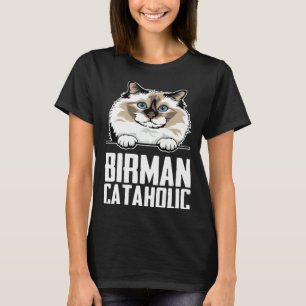 Birman cats Birman kitten Birman mother T-Shirt