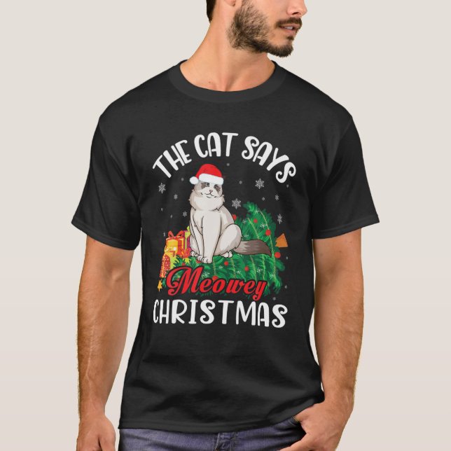 Birman Noel Costume Present The Cat Says Merry Chr T-Shirt (Front)