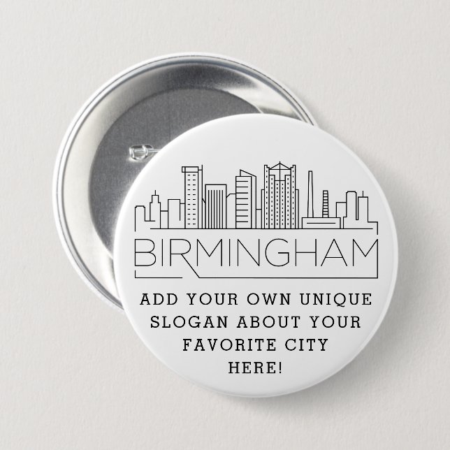 Birmingham, Alabama Skyline | Custom Slogan Button (Front & Back)