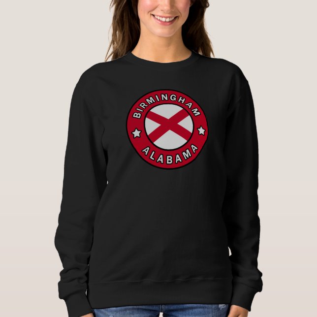 Birmingham Alabama Sweatshirt (Front)