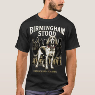 Birmingham Stood Bloodhound Civil Rights Heritage T-Shirt