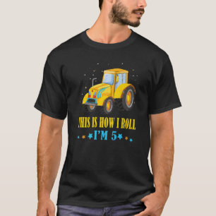 Birth Born Age 5 Year Old Farmer Farm Roll Rolling T-Shirt