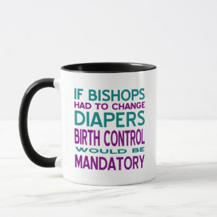 Birth Control Mandatory 2 Mug