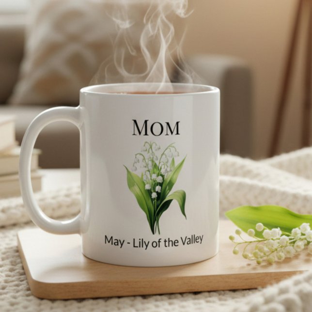 Birth Flower Lily of the Valley Mom Coffee Mug (Creator Uploaded)