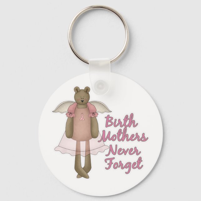 Birth Mothers Never Forget Teddy Bear Design Key Ring (Front)