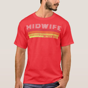 Birth Nurse Pregnancy Birthing Midwife  T-Shirt