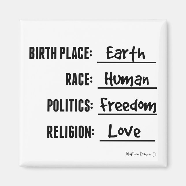 BIRTH PLACE EARTH FREEDOM & LOVE MAGNET (Front)