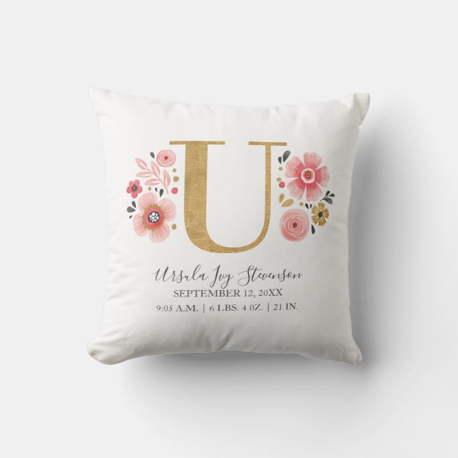 Birth Stats Letter U Pink Floral Monogram Initial Cushion (Front)