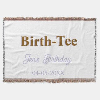 BIRTH TEE HAPPY BIRTHDAY NAME GOLDEN PURPLE MODERN THROW BLANKET
