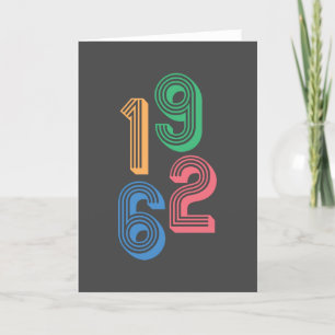 Birth year - 1962 - 60th Birthday Gift Card