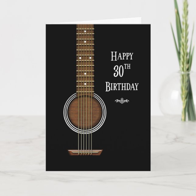 Birthday, 30th, Black Acoustic Guitar Card (Front)