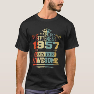Birthday 365 Vintage Born In September 1957 Birthd T-Shirt