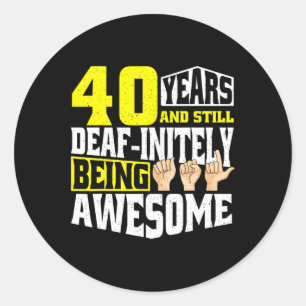 Birthday 40 Yeaars Of Being Awesome Classic Round Sticker
